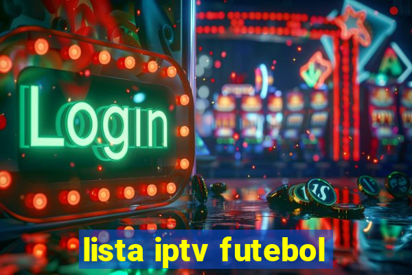 lista iptv futebol